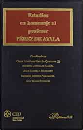 Estudios en homenaje al profesor Pérez de Ayala. 9788498490305