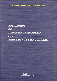 Aplicación del Derecho extranjero en el proceso y tutela judicial