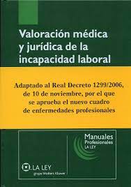 Valoración médica y jurídica de la incapacidad laboral