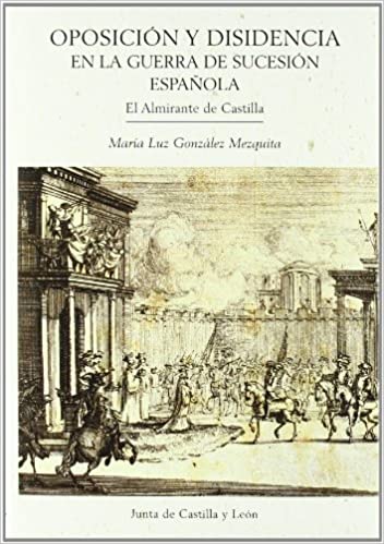 Oposición y disidencia en la Guerra de Sucesión española. 9788497184854
