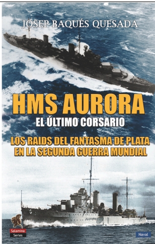 HMS Aurora: el último corsario. 9788412385038