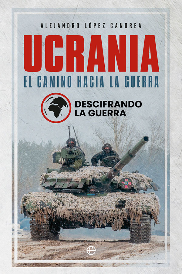 Ucrania: el camino hacia la guerra. 9788413843582