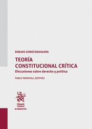 Teoría constitucional crítica. 9788413970240