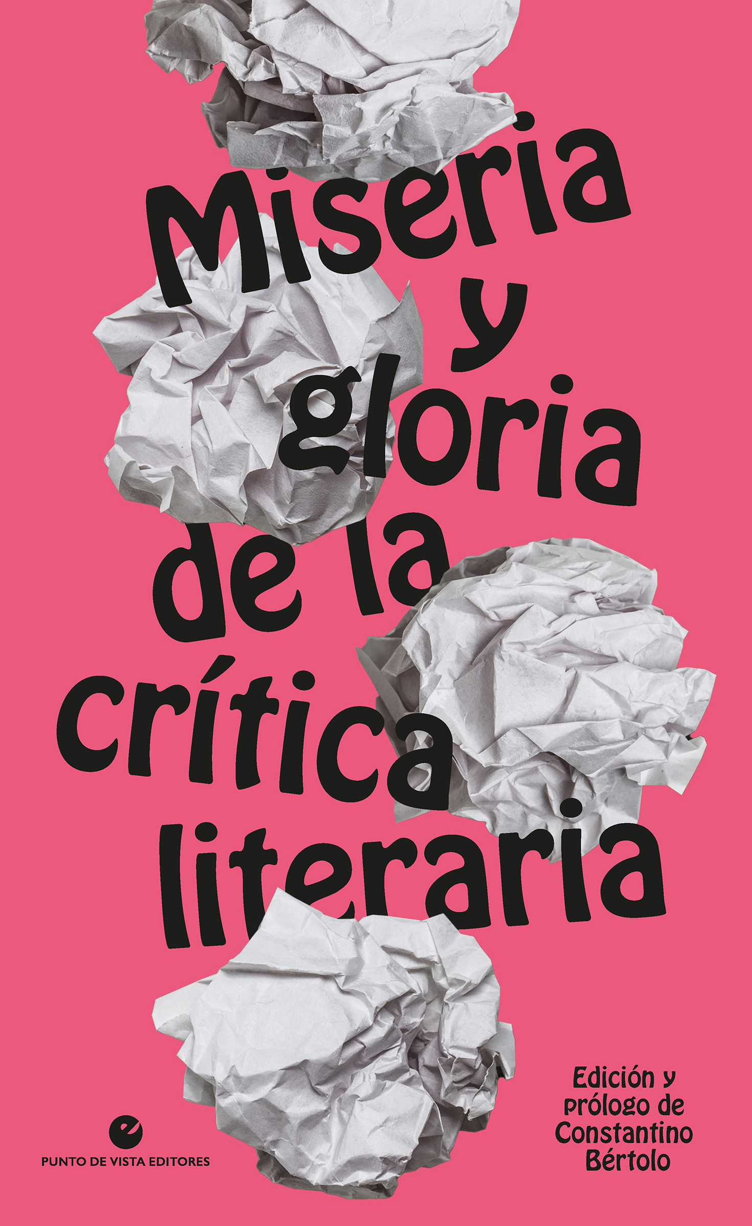 Miseria y gloria de la crítica literaria. 9788418322754