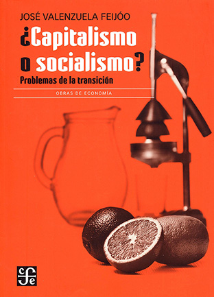 ¿Capitalismo o Socialismo?. 9786071671431