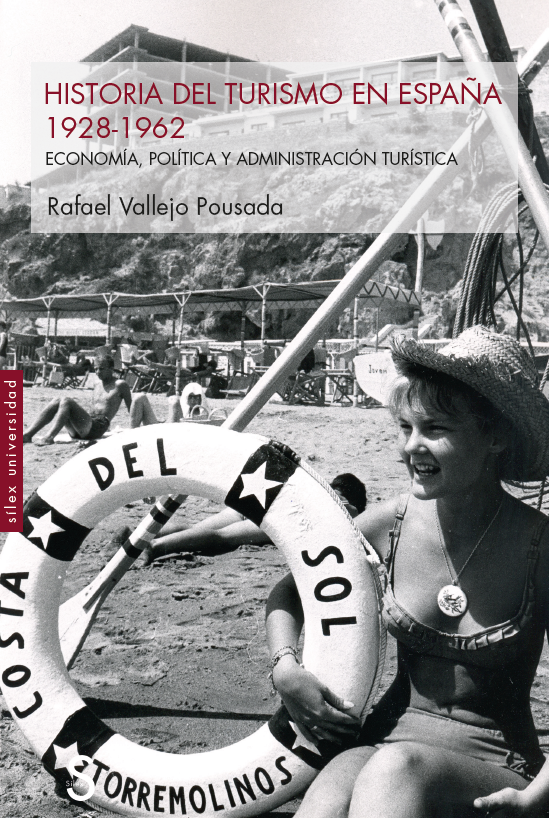 Historia del turismo en España 1928-1962. 9788419077004