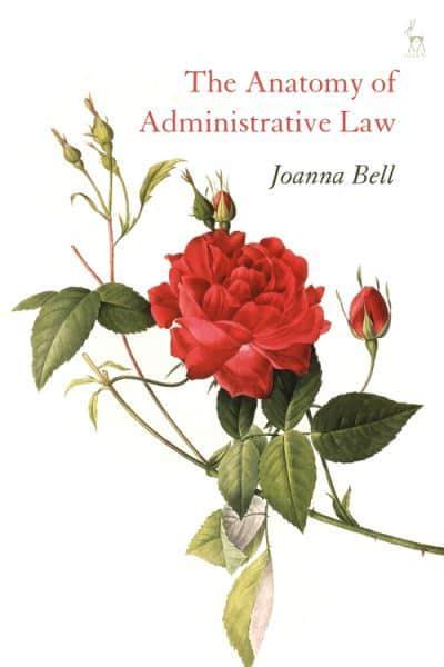 The anatomy of administrative law. 9781509943920