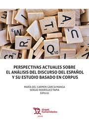 Perspectivas actuales sobre el análisis del discurso del español y su estudio basado en corpus. 9788418970634