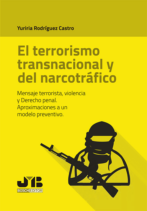 El terrorismo transnacional y del narcotráfico. 9788419045522