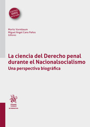La ciencia del Derecho penal durante el Nacionalsocialismo. 9788411132879