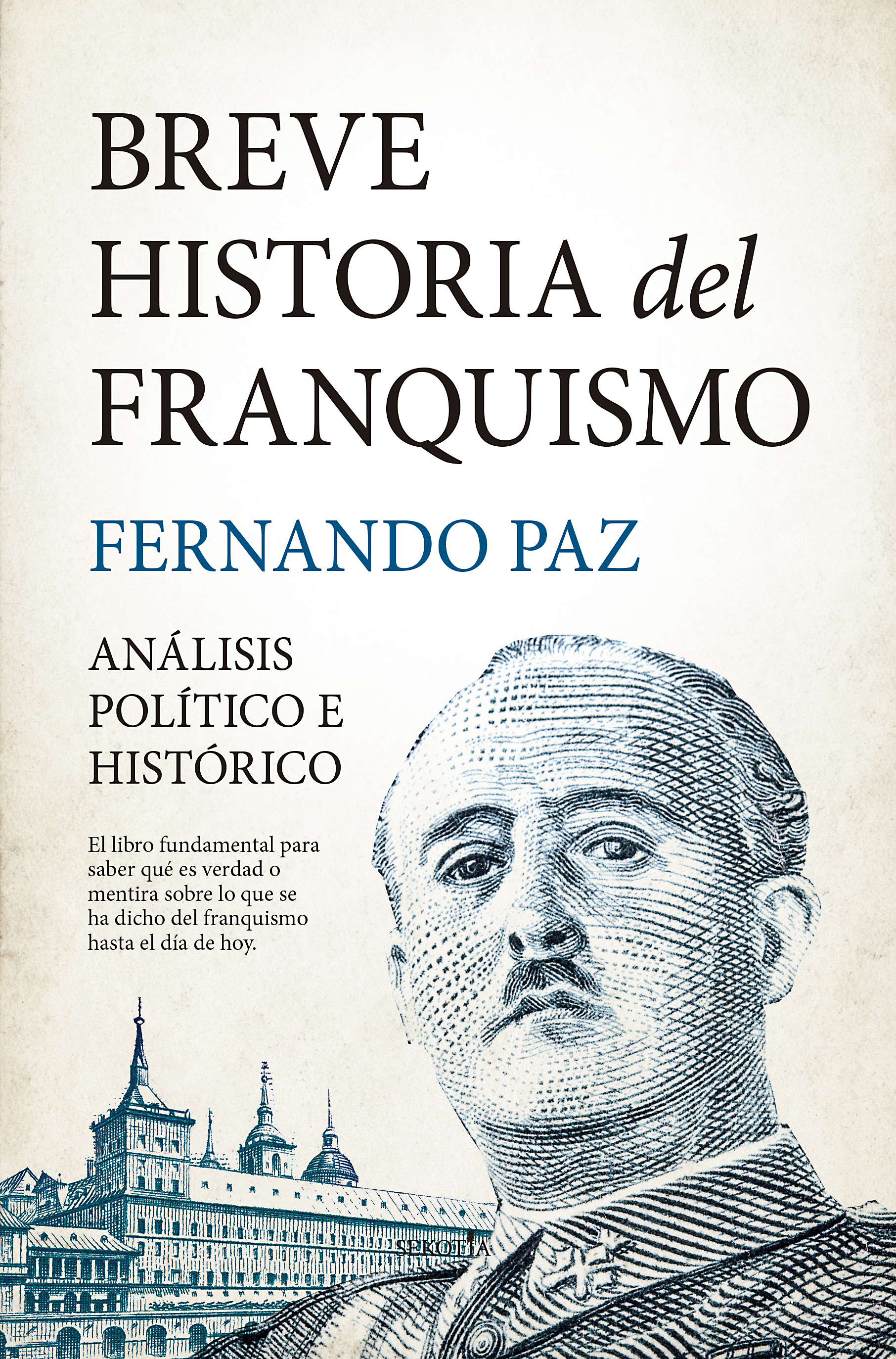 Breve historia del franquismo. 9788416921782