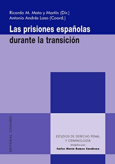 Las prisiones españolas durante la Transición. 9788413693187