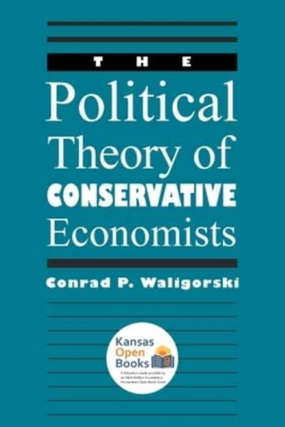 The political theory of conservative economists