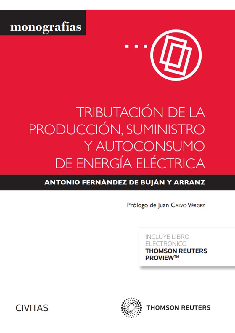 Tributación de la producción, suministro y autoconsumo de energía eléctrica. 9788411246170