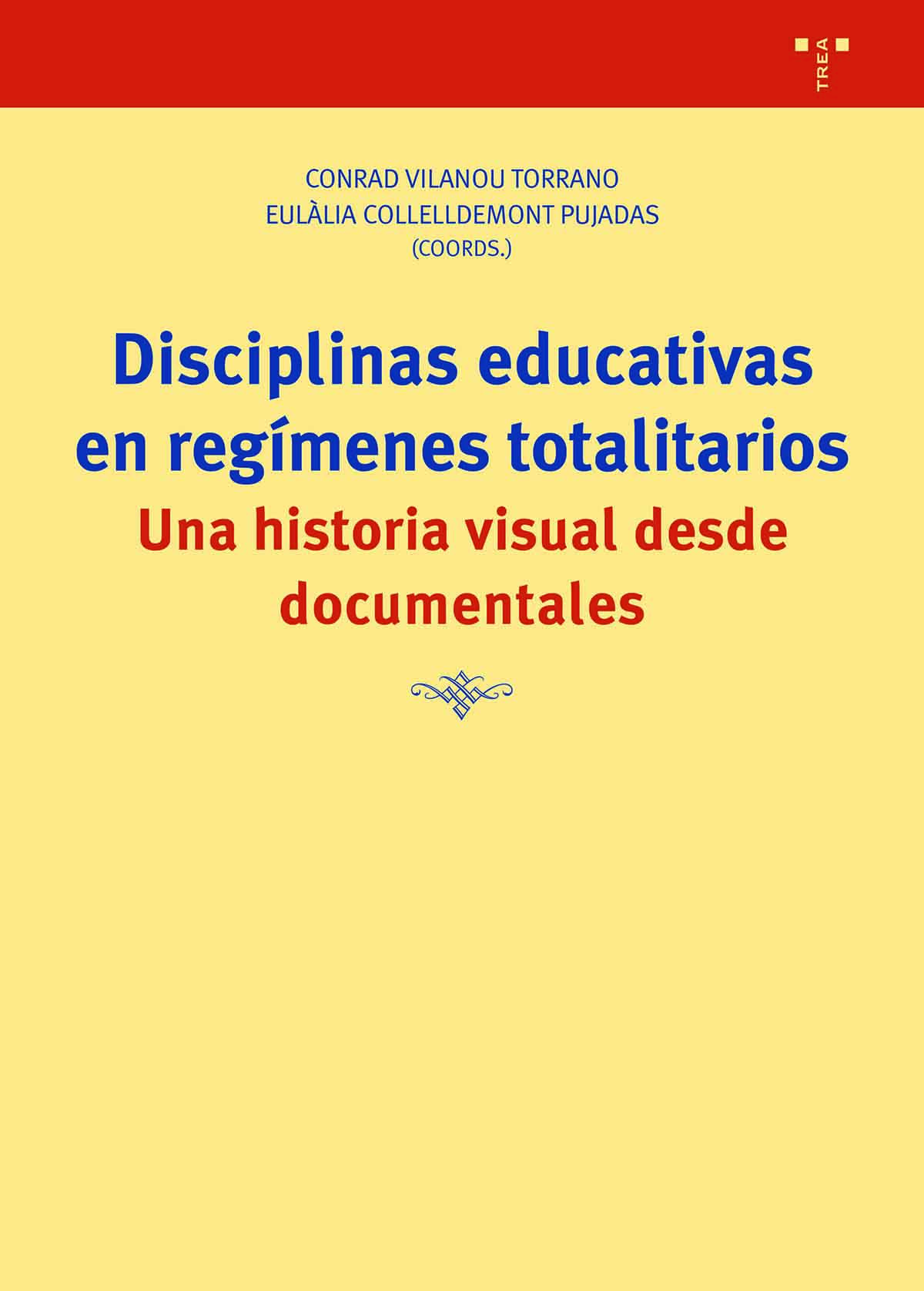 Disciplinas educativas en regímenes totalitarios. 9788418932571