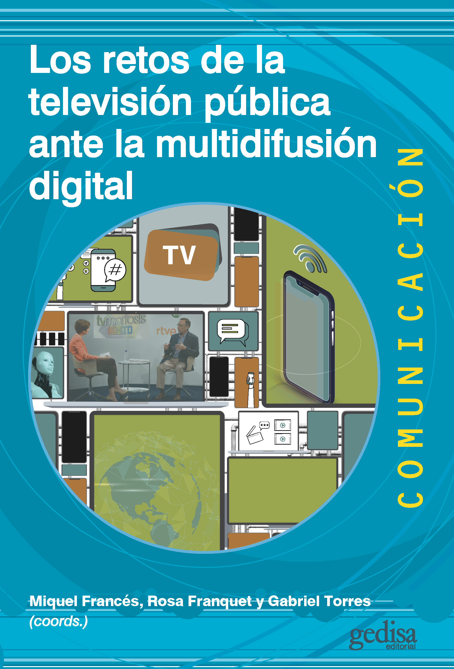 Los retos de la televisión pública ante la multidifusión digital. 9788418914355