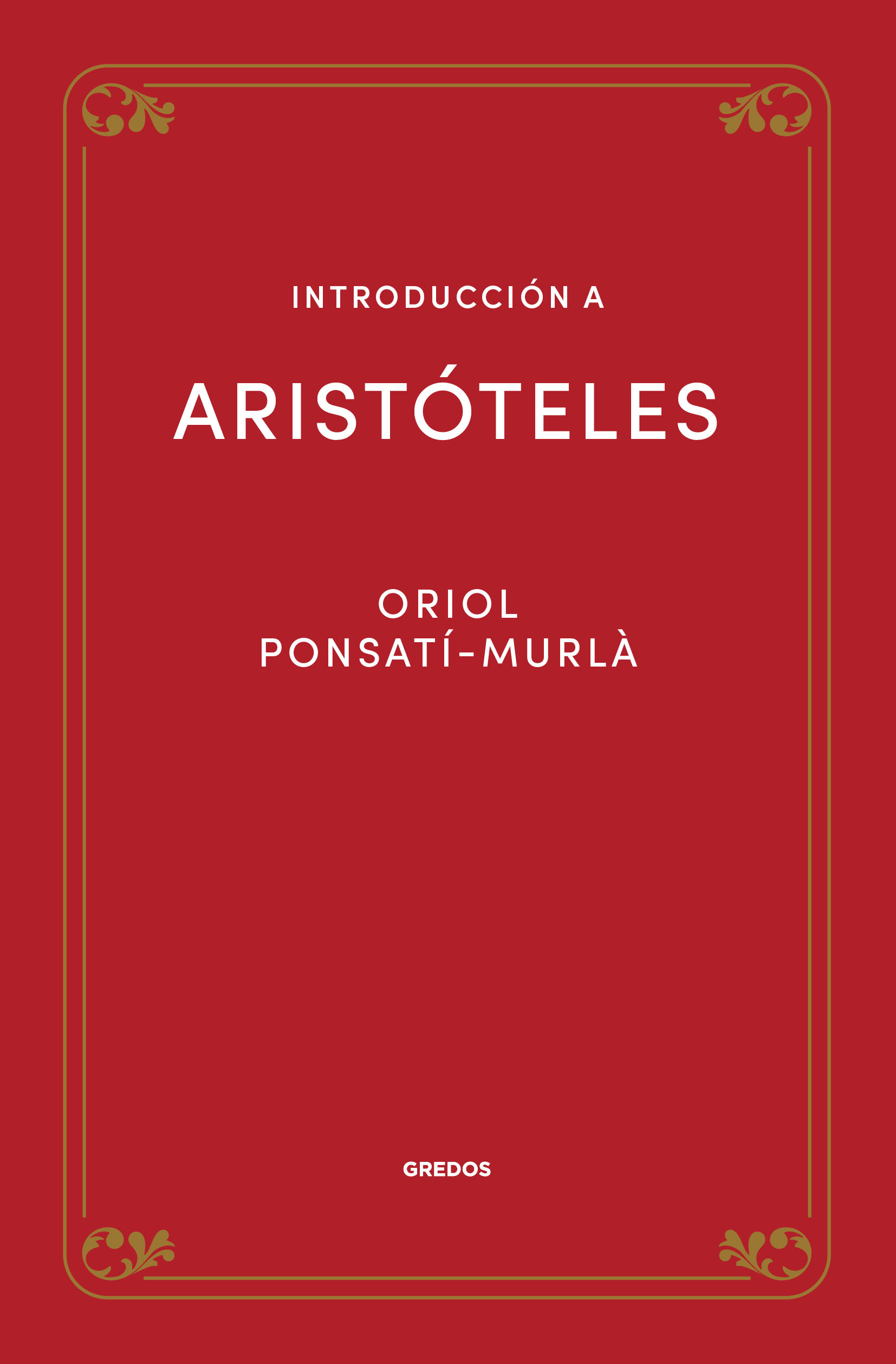Introducción a Aristóteles. 9788424940133
