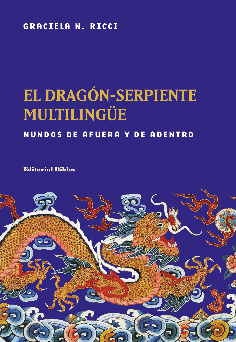 El dragón-serpiente multilingüe. 9789876919975