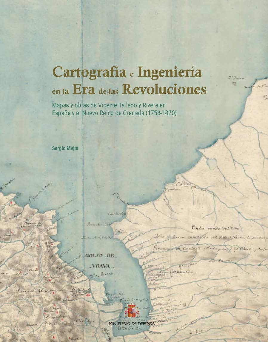 Cartografía e Ingeniería en la Era de las Revoluciones. 9788490915141