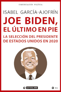 Joe Biden, el último en pie. 9788491809562