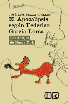 El Apocalipsis según Federico García Lorca. 9788413693675