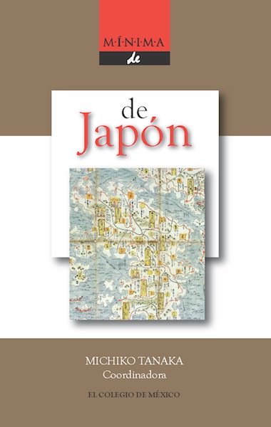 Historia mínima de Japón. 9786074623208
