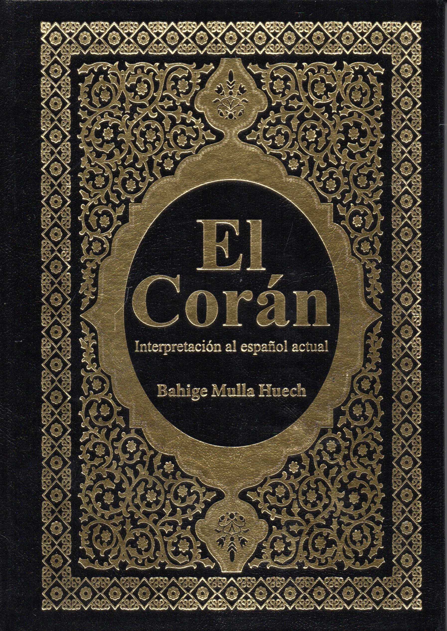 Libro: El Corán - 9788494135385 - Huech, Bahige Mulla - · Marcial Pons  Librero