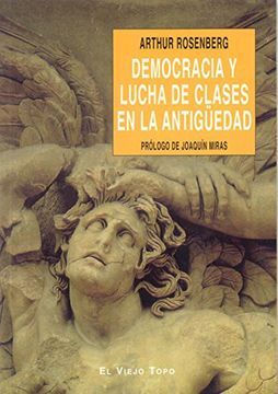 Democracia y lucha de clases en la Antigüedad. 9788496356726