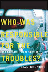 Who Was Responsible for the Troubles?. 9780228011989