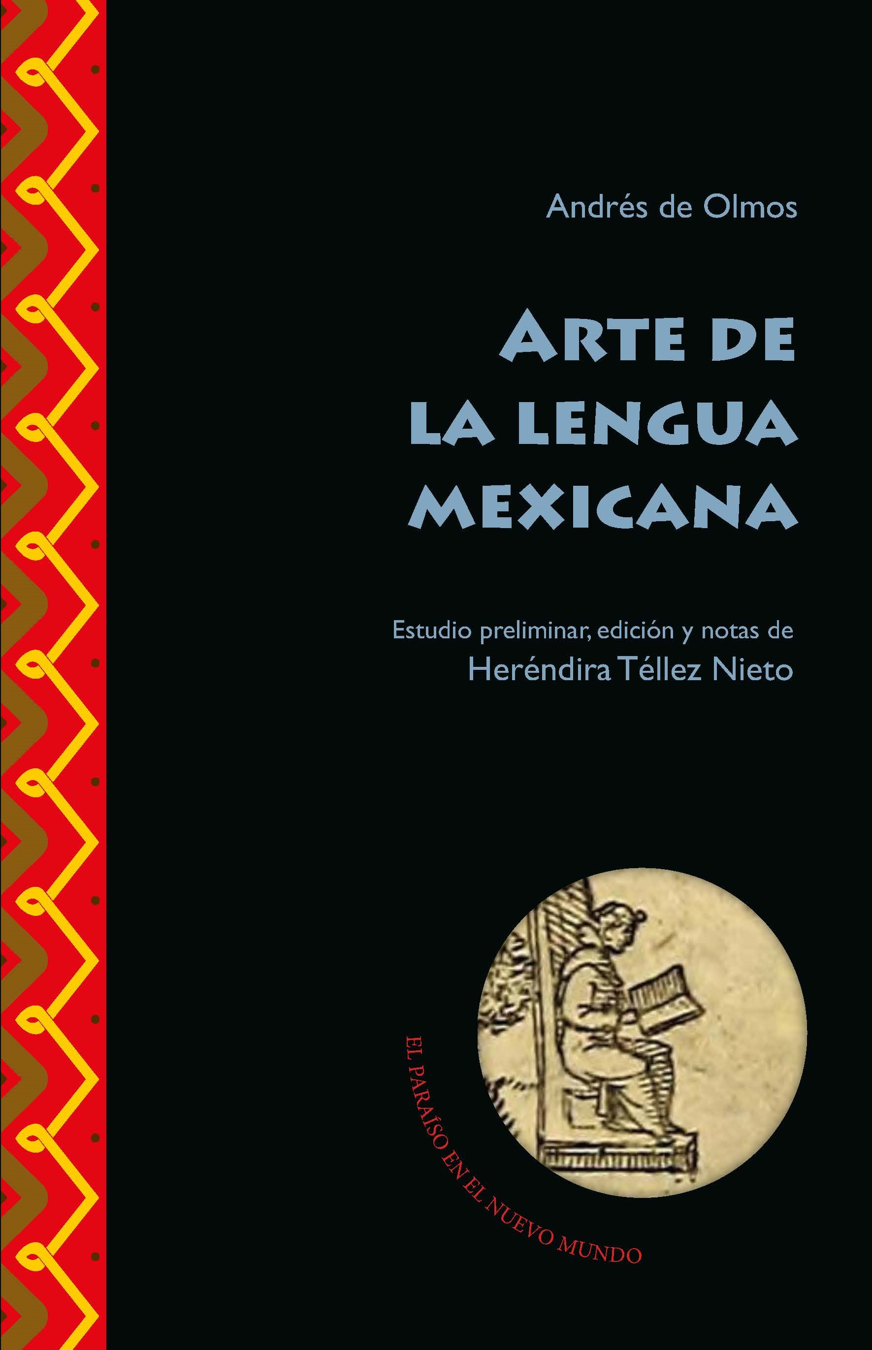 Arte de la lengua mexicana. 9788491921127