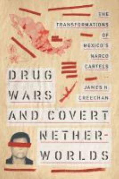 Drug Wars and Covert Netherworlds. 9780816540914
