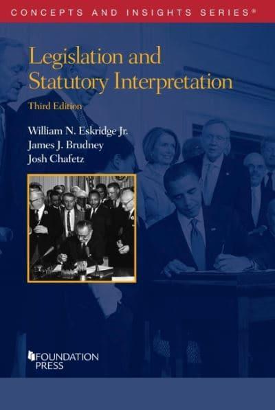 Legislation and Statutory Interpretation. 9781642421088