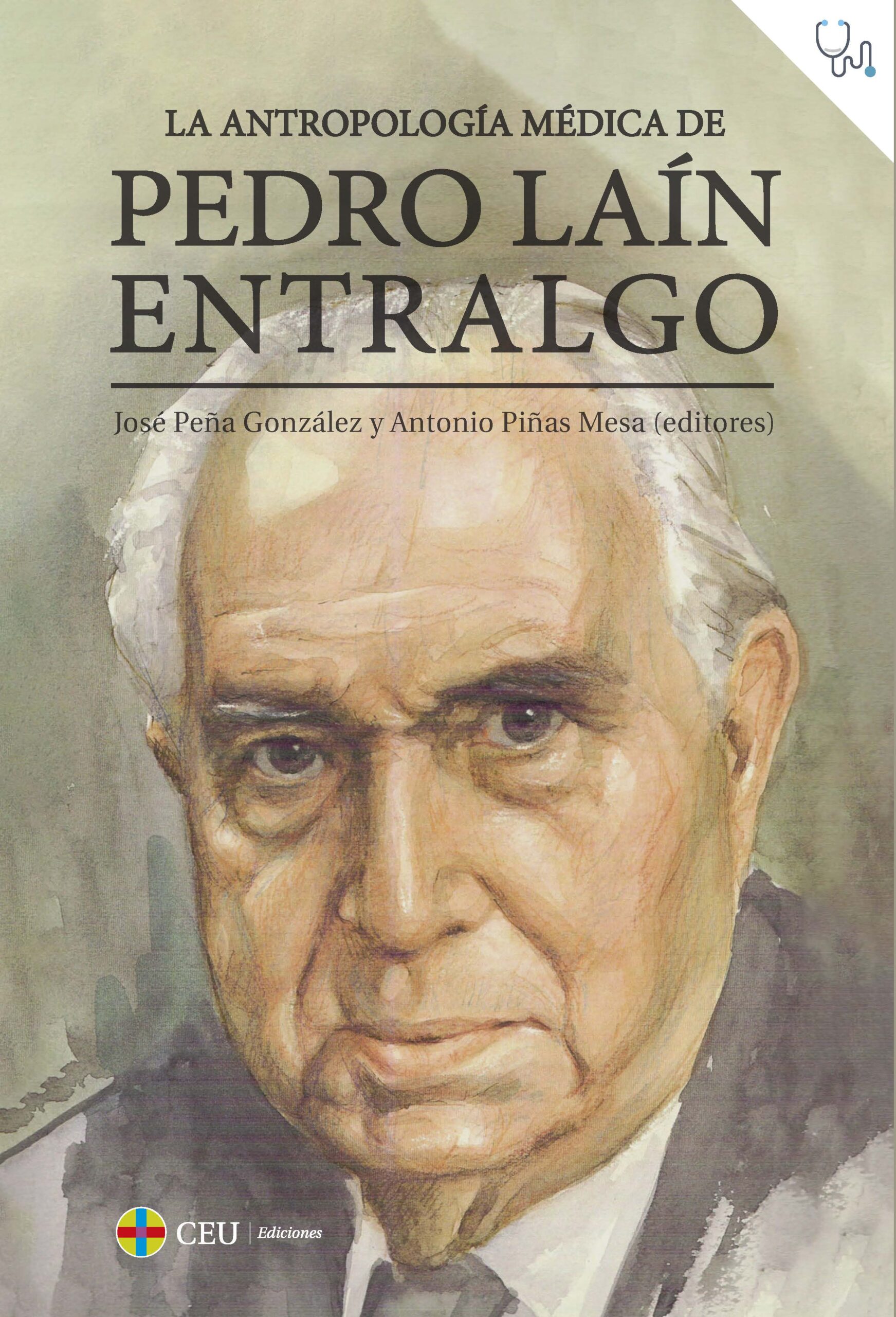 La antropología médica de Pedro Laín Entralgo. 9788419111166