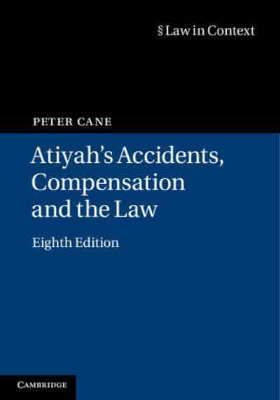 Atiyah's Accidents, Compensation and the Law. 9781107636323