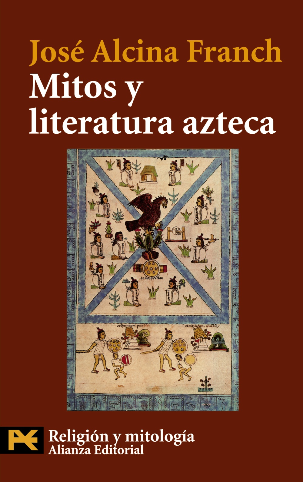 Mitos y literatura azteca. 9788420649399