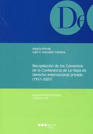 Recopilación de los Convenios de la Conferencia de La Haya de Derecho internacional privado (1951-2007). 9788497685566