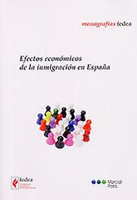 Efectos económicos de la inmigración en España. 9788497686396