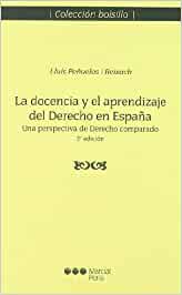 La docencia y el aprendizaje del Derecho en España. 9788497686426