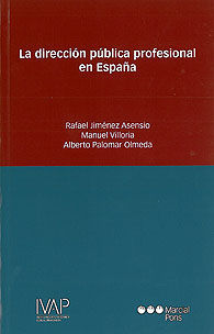 La dirección pública profesional en España. 9788497686877