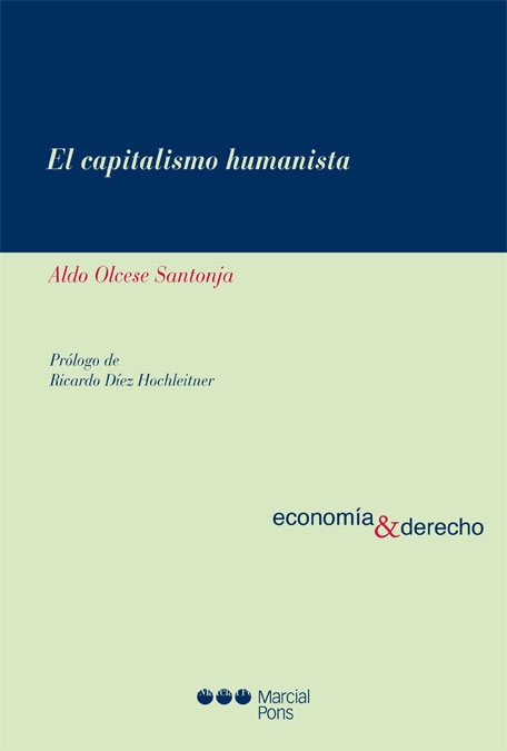 El capitalismo humanista. 9788497687065
