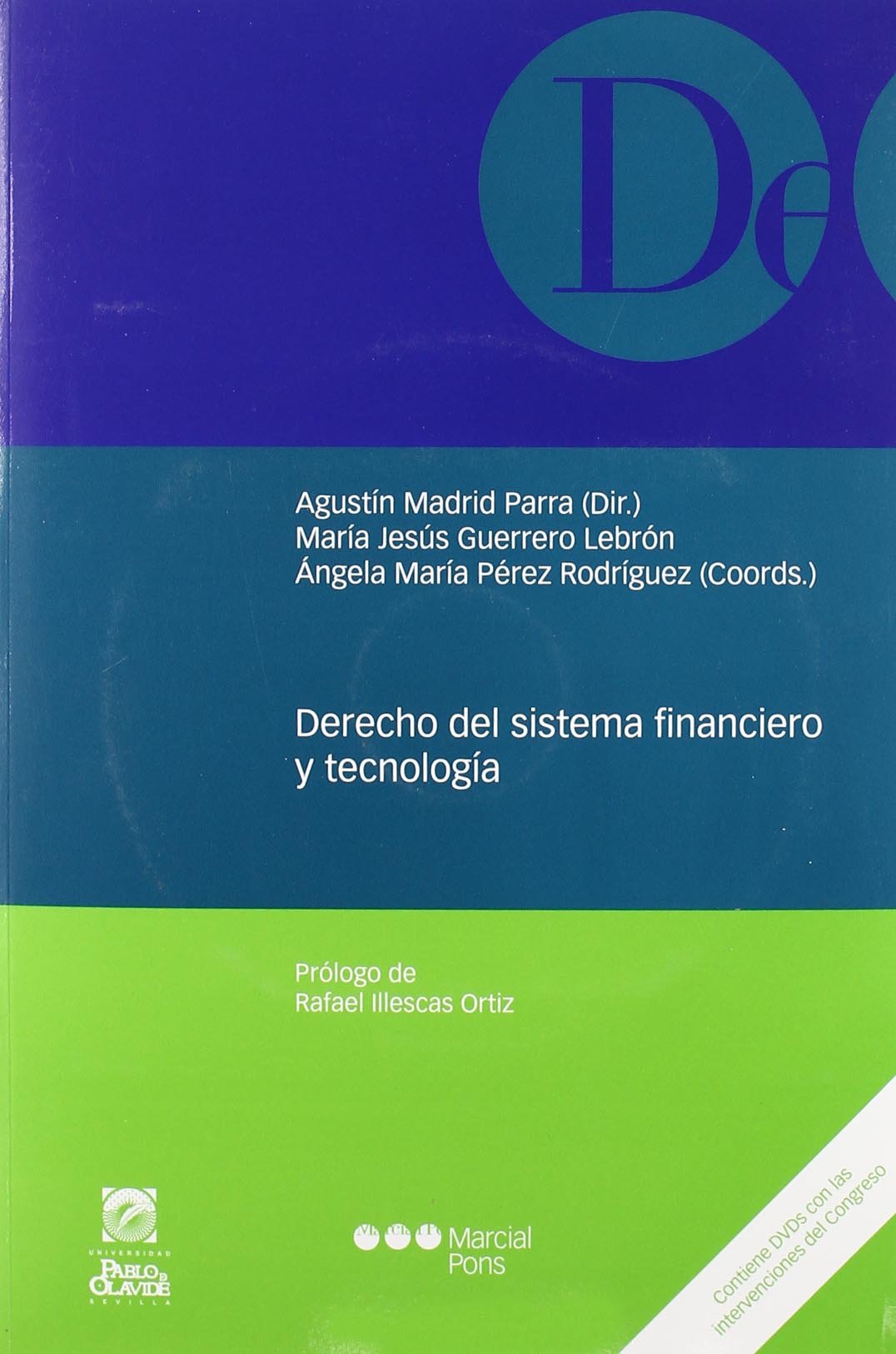 Derecho del sistema financiero y tecnología. 9788497687232