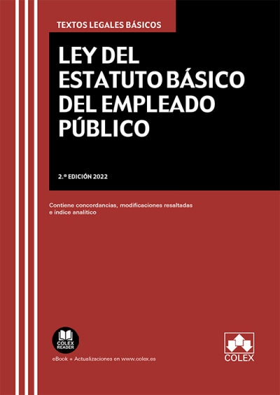 Ley del Estatuto Básico del Empleado Público. 9788413595740