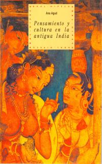 Pensamiento y cultura en la Antigua India. 9788446005438