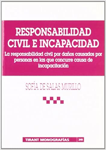 Responsabilidad civil e incapacidad. 9788484426387