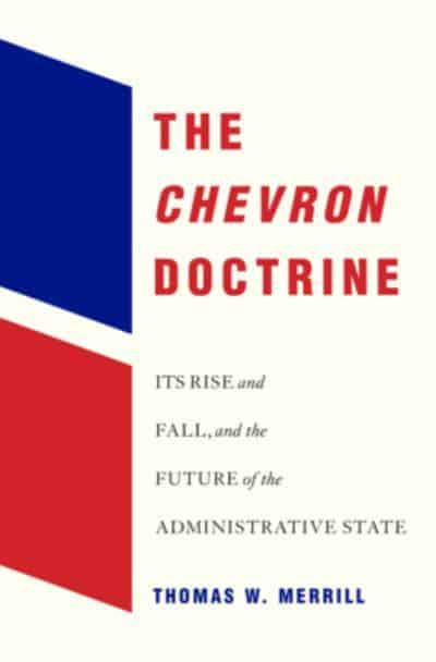 The Chevron Doctrine. 9780674260450