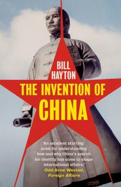 The invention of China. 9780300264807