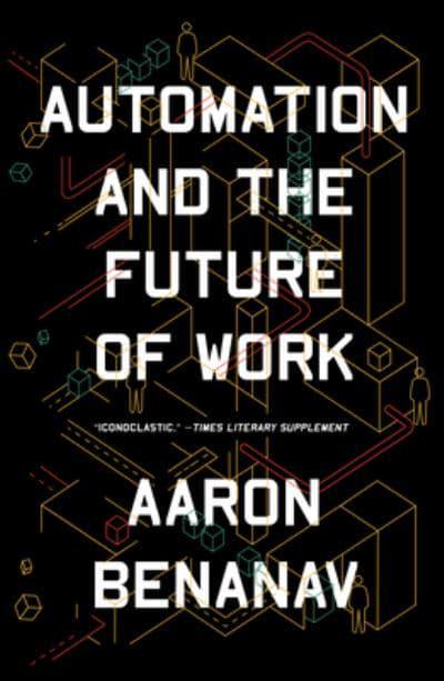 Automation and the future of work. 9781839761324
