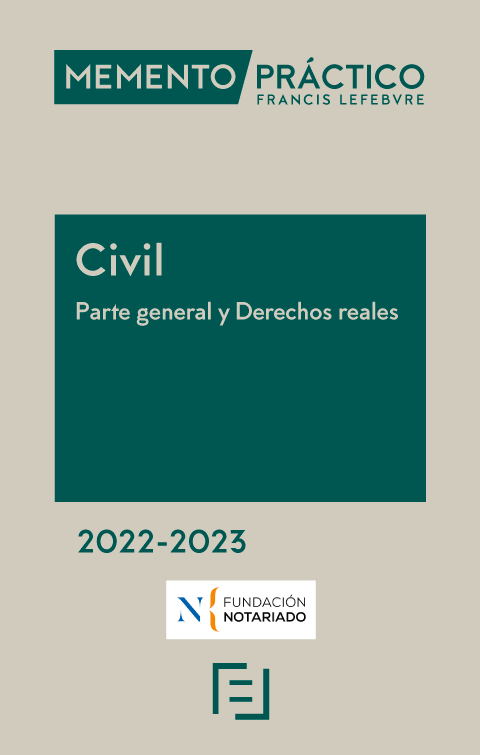 MEMENTO PRÁCTICO-Civil: Parte general y Derechos reales 2022-2023. 9788418899744