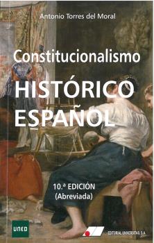 Constitucionalismo Histórico Español. 9788479915674