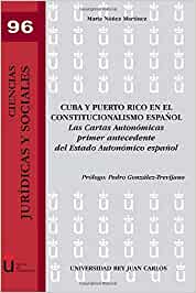 Cuba y Puerto Rico en el constitucionalismo español